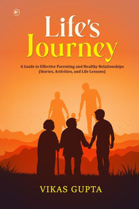 Life's Journey: (Stories, Activities, and Life lessons) Life's Journey: (Stories, Activities, and Life lessons)