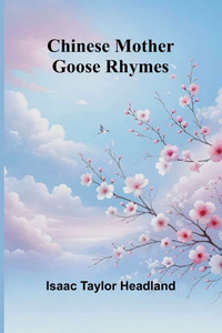 Chinese Mother Goose Rhymes - 9789367240373 Chinese Mother Goose Rhymes - 9789367240373