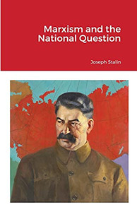 Marxism And The National Question