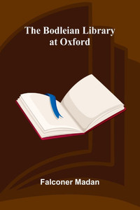 The Bodleian Library At Oxford - 9789367241691 The Bodleian Library At Oxford - 9789367241691