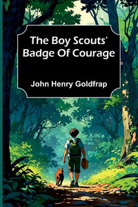 The Boy Scouts' Badge Of Courage - 9789368394013 The Boy Scouts' Badge Of Courage - 9789368394013