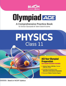 Bloom Olympiad Physics Class 11th (E) Bloom Olympiad Physics Class 11th (E)
