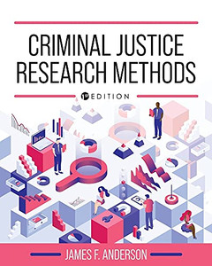 Criminal Justice Research Methods Criminal Justice Research Methods