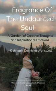 Fragrance Of The Undaunted Soul Fragrance Of The Undaunted Soul