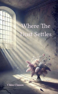 Where The Dust Settles Where The Dust Settles