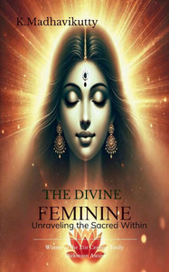 The Divine Feminine The Divine Feminine