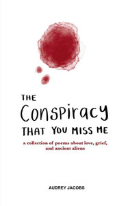 The Conspiracy That You Miss Me The Conspiracy That You Miss Me