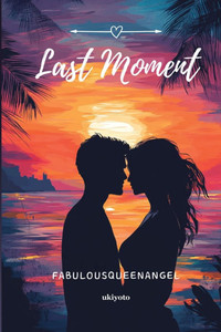 Last Moment Last Moment