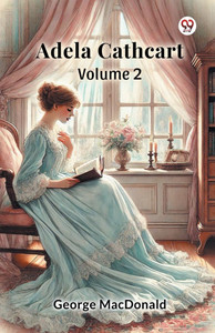 Adela Cathcart Volume 2