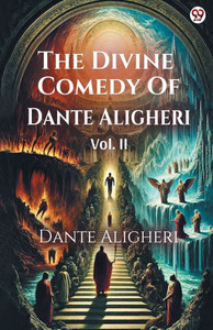 The Divine Comedy of Dante Aligheri Vol. II