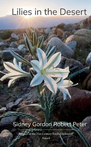 Lilies in the Desert Lilies in the Desert