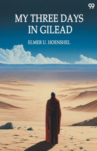 My Three Days In Gilead - 9789371130615 My Three Days In Gilead - 9789371130615