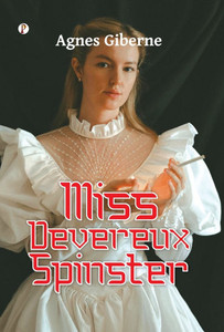 Miss Devereux Spinster Miss Devereux Spinster