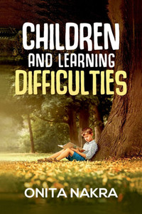 Children and Learning Difficulties (4th Thoroughly Revised Edition, 2023)