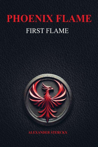 Phoenix flame: First flame