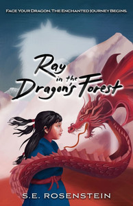Ray in the Dragon's Forest - (Paperback or Softback) Ray in the Dragon's Forest - (Paperback or Softback)