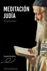 Meditación judía: una guía práctica Meditación judía: una guía práctica