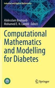 Computational Mathematics and Modelling for Diabetes Computational Mathematics and Modelling for Diabetes