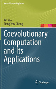 Coevolutionary Computation and Its Applications Coevolutionary Computation and Its Applications
