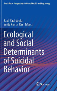 Ecological and Social Determinants of Suicidal Behavior Ecological and Social Determinants of Suicidal Behavior