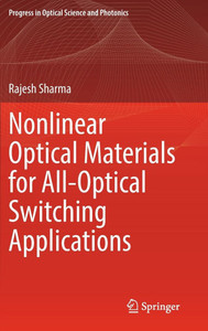 Nonlinear Optical Materials for All-Optical Switching Applications