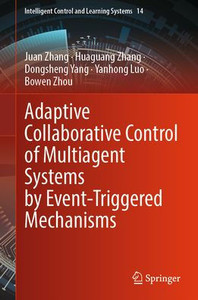Adaptive Collaborative Control of Multiagent Systems by Event-Triggered Mechanisms Adaptive Collaborative Control of Multiagent Systems by Event-Triggered Mechanisms