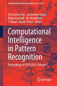 Computational Intelligence in Pattern Recognition: Proceedings of Cipr 2024, Volume 1