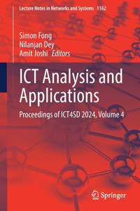 ICT Analysis and Applications: Proceedings of Ict4sd 2024, Volume 4 ICT Analysis and Applications: Proceedings of Ict4sd 2024, Volume 4