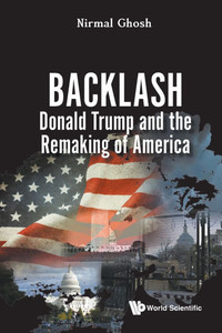 Backlash: Donald Trump and the Remaking of America - (Paperback or Softback) Backlash: Donald Trump and the Remaking of America - (Paperback or Softback)