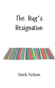 The Rug's Resignation - (Paperback or Softback)