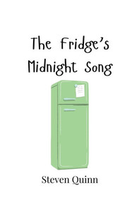 The Fridge's Midnight Song - (Paperback or Softback) The Fridge's Midnight Song - (Paperback or Softback)