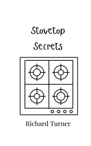 Stovetop Secrets - (Paperback or Softback) Stovetop Secrets - (Paperback or Softback)