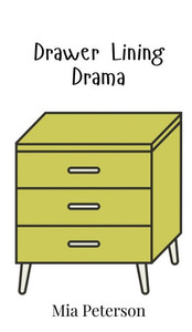 Drawer Lining Drama Drawer Lining Drama