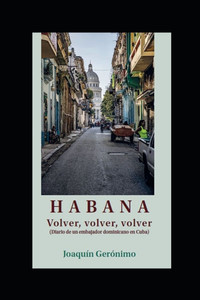HABANA Volver, volver, volver HABANA Volver, volver, volver
