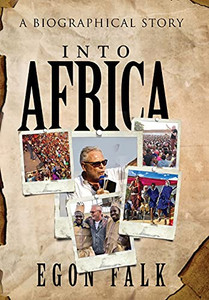 Into Africa: A Biographical Story