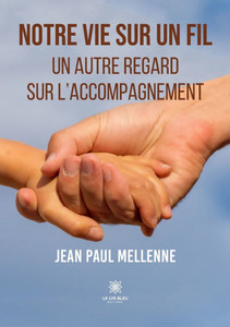 Notre vie sur un fil Notre vie sur un fil