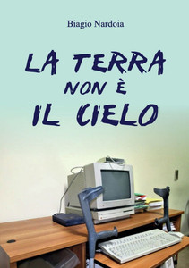 La terra non è il cielo La terra non è il cielo