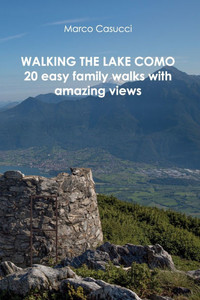 Walking the Lake Como Walking the Lake Como