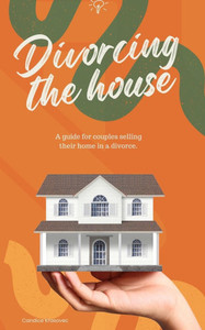 Divorcing the Property Divorcing the Property
