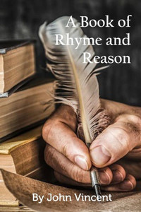 A Book of Rhyme and Reason A Book of Rhyme and Reason