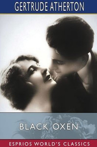 Black Oxen (Esprios Classics)