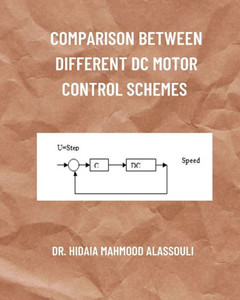 Comparison between Different DC Motor Control Schemes Comparison between Different DC Motor Control Schemes