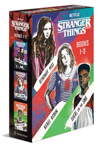 Stranger Things Boxed Set, Books 1-3: Runaway Max, Rebel Robin, and Lucas on the Line Stranger Things Boxed Set, Books 1-3: Runaway Max, Rebel Robin, and Lucas on the Line