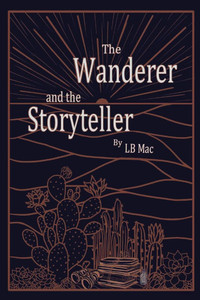 The Wanderer and the Storyteller - (Paperback or Softback)