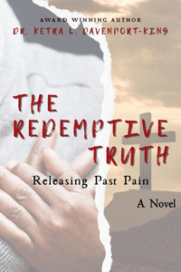 The Redemptive Truth: "Releasing Past Pain"