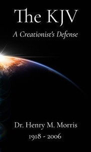 A Creationist's Defense of the King James Bible