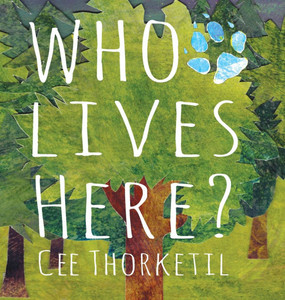 Who Lives Here?: Early animal tracking and identification skills for children Who Lives Here?: Early animal tracking and identification skills for children