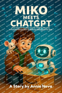 Miko Meets ChatGPT: A Friendly Introduction to Artificial Intelligence for Kids
