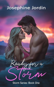 Ready for a Storm: Storm Series: Book One Ready for a Storm: Storm Series: Book One