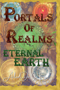 Portals Of Realms - Eternal Earth Portals Of Realms - Eternal Earth